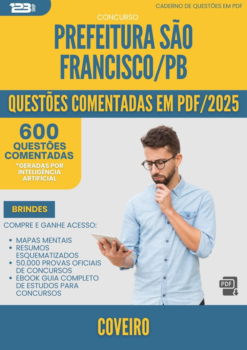 1000 Questões Comentadas para Concurso Coveiro da Prefeitura Sao Francisco Pb 2025 - 600 Questões