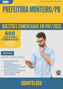1000 Questões Comentadas para Concurso Odontologo da Prefeitura Monteiro Pb 2025 - 600 Questões