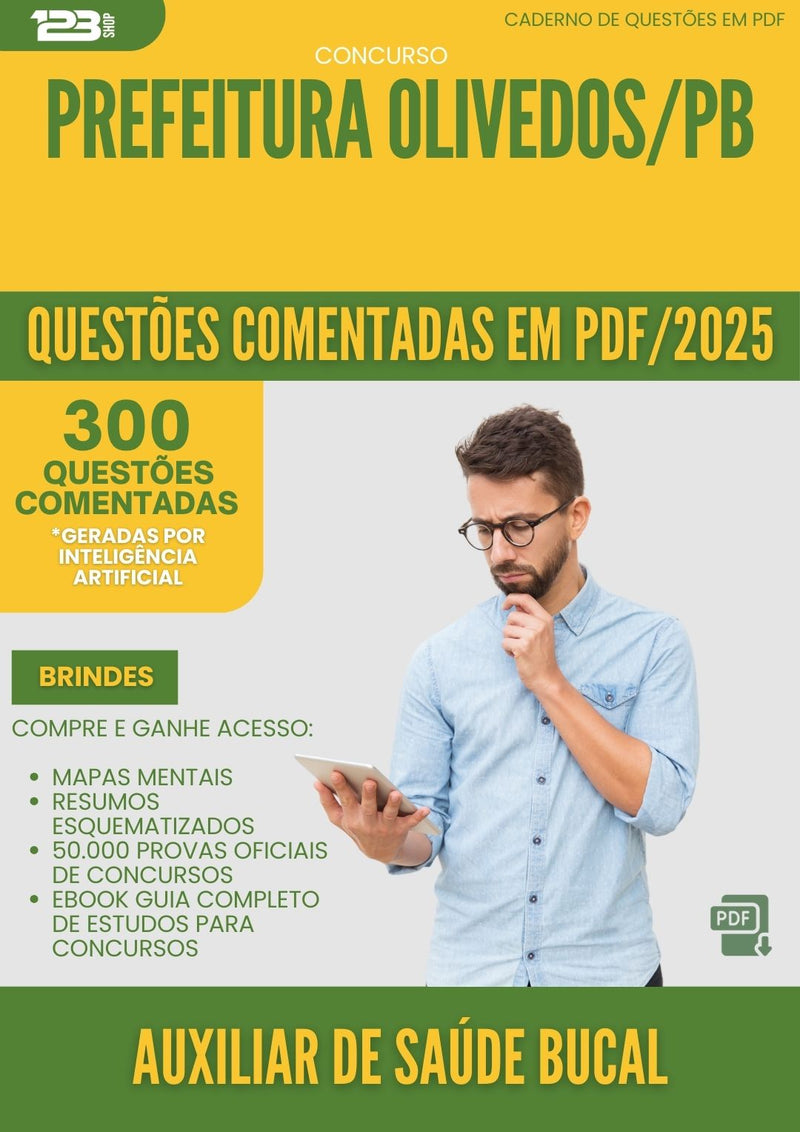 1000 Questões Comentadas para Concurso Auxiliar De Saude Bucal da Prefeitura Olivedos Pb 2025 - 400 Questões