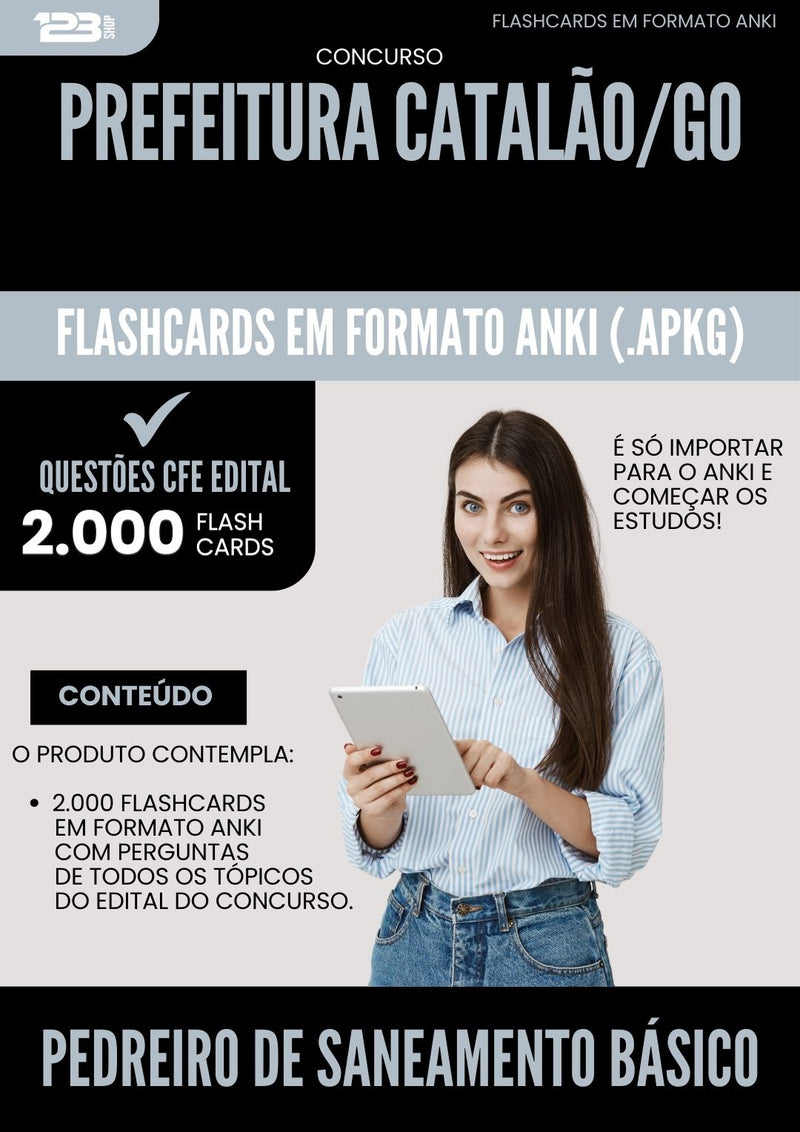 Flashcards para Concurso Pedreiro De Saneamento Basico da Prefeitura Catalao Go 2025 - 2000 Flashcards de Acordo com Edital