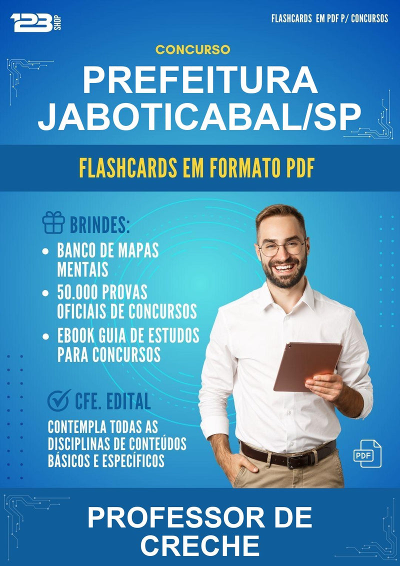 Flashcards em PDF para o Concurso Prefeitura Jaboticabal/SP para Professor de Creche - 1000 Flashcards