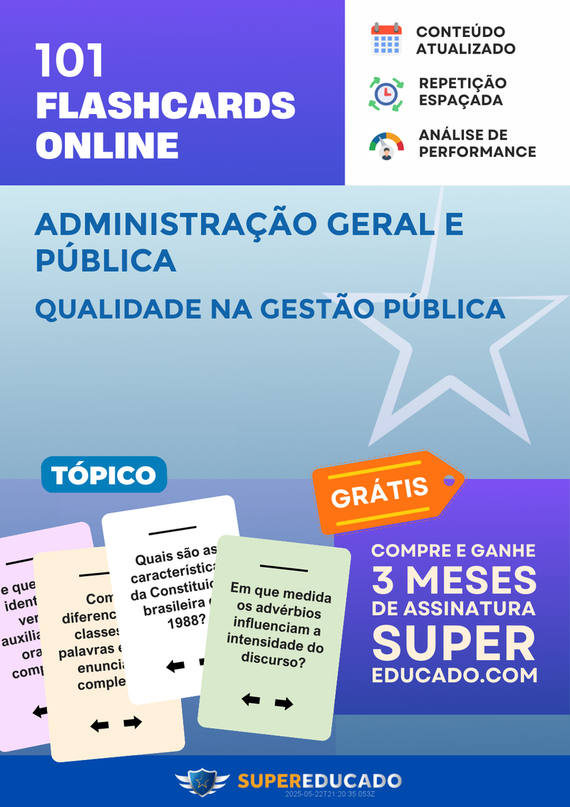 101 Flashcards de Administração Geral e Pública - Qualidade na Gestão Pública - Acesso Online Imediato