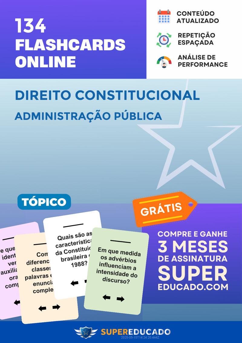 134 Flashcards de Direito Constitucional - Administração Pública - Acesso Online Imediato