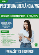 Resumos Esquematizados para Concurso da Prefeitura Uberlandia Mg 2025 Farmaceutico Bioquimico - Conteúdo de Acordo com Edital