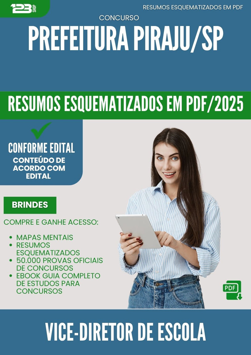 Resumos Esquematizados para Concurso Vice Diretor De Escola da Prefeitura Piraju Sp 2025 - Conteúdo de Acordo com Edital