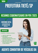 Resumos Esquematizados para Concurso Agente Condutor De Veiculos Da da Prefeitura Saude Tiete Sp 2025 - Conteúdo de Acordo com Edital