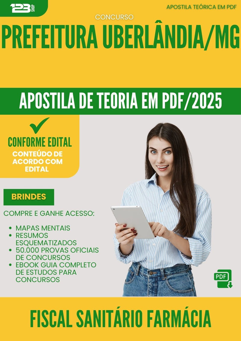 Apostila Teórica para Concurso da Prefeitura Uberlandia Mg 2025 Fiscal Sanitario Farmacia - Conteúdo de Acordo com Edital