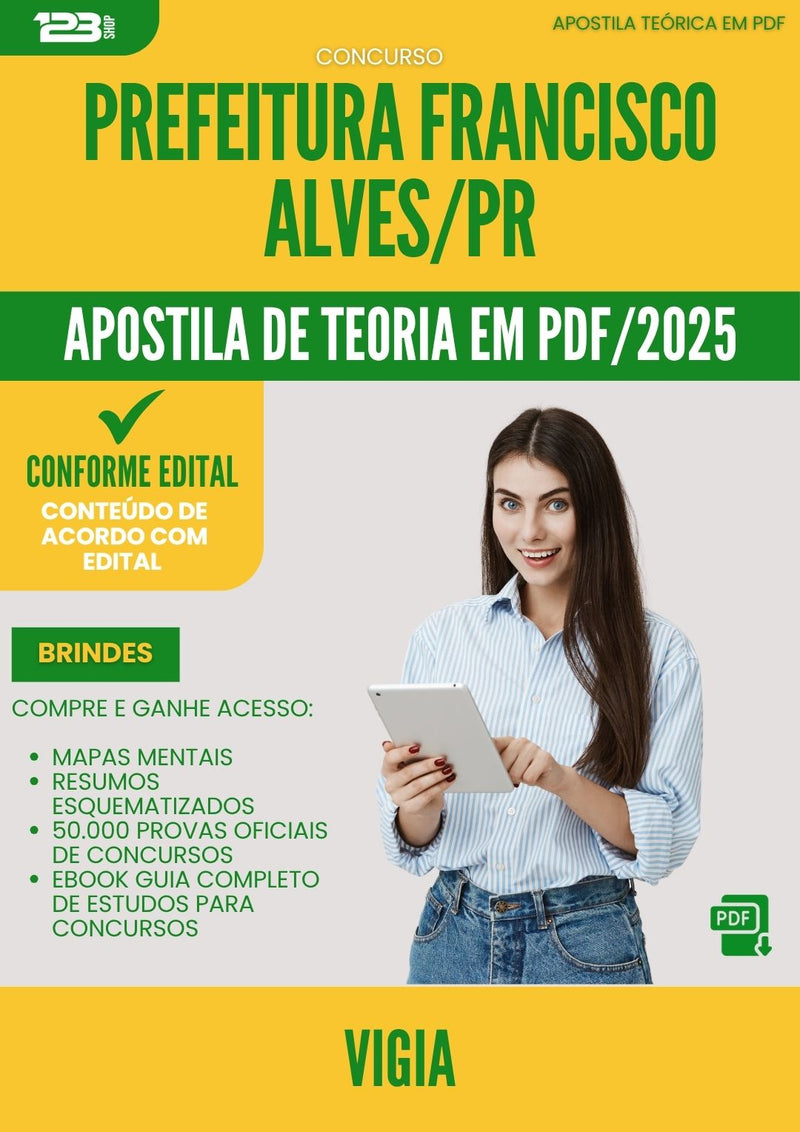 Apostila Teórica para Concurso da Prefeitura Francisco Alves Pr 2025 Vigia - Conteúdo de Acordo com Edital
