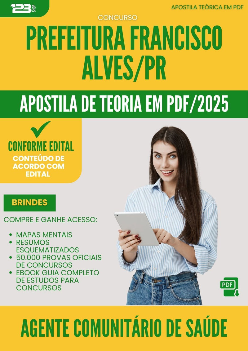 Apostila Teórica para Concurso da Prefeitura Francisco Alves Pr 2025 Agente Comunitario De Saude - Conteúdo de Acordo com Edital