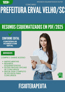 Resumos Esquematizados para Concurso Fisioterapeuta da Prefeitura Erval Velho Sc 2025 - Conteúdo de Acordo com Edital