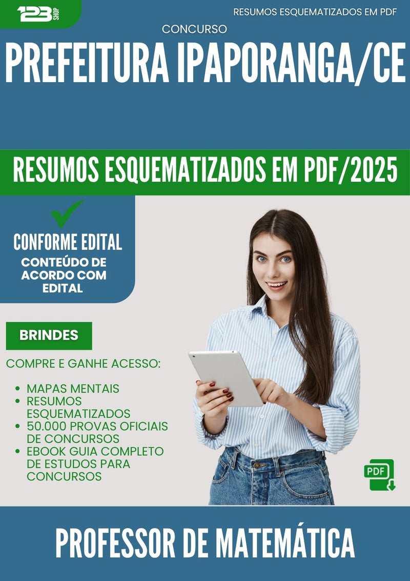 Resumos Esquematizados para Concurso Professor De Matematica da Prefeitura Ipaporanga Ce 2025 - Conteúdo de Acordo com Edital