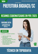 Resumos Esquematizados para Concurso Tecnico Em Topografia da Prefeitura Biguacu Sc 2025 - Conteúdo de Acordo com Edital