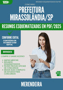 Resumos Esquematizados para Concurso Merendeira da Prefeitura Mirassolandia Sp 2025 - Conteúdo de Acordo com Edital