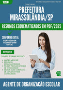 Resumos Esquematizados para Concurso Agente De Organizacao Escolar da Prefeitura Mirassolandia Sp 2025 - Conteúdo de Acordo com Edital