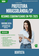 Resumos Esquematizados para Concurso Dentista da Prefeitura Mirassolandia Sp 2025 - Conteúdo de Acordo com Edital