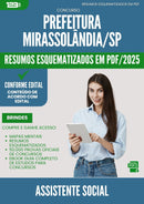 Resumos Esquematizados para Concurso Assistente Social da Prefeitura Mirassolandia Sp 2025 - Conteúdo de Acordo com Edital