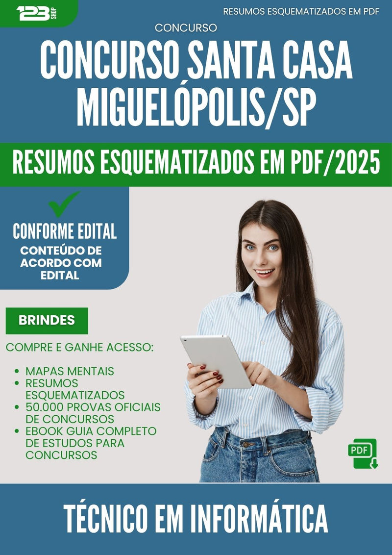 Resumos Esquematizados para Concurso Tecnico Em Informatica Santa Casa Misericordia da Prefeitura Miguelopolis Sp 2025 - Conteúdo de Acordo com Edital