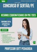 Resumos Esquematizados para Concurso Professor Ebtt Pedagogia If da Prefeitura Sertao Pe 2025 - Conteúdo de Acordo com Edital