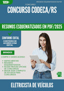 Resumos Esquematizados para Concurso Eletricista De Veiculos Codeca Rs 2025 - Conteúdo de Acordo com Edital