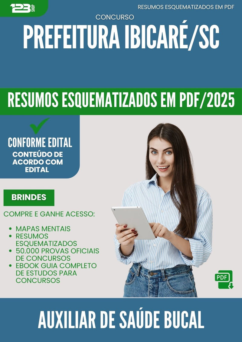 Resumos Esquematizados para Concurso Auxiliar De Saude Bucal da Prefeitura Ibicare Sc 2025 - Conteúdo de Acordo com Edital