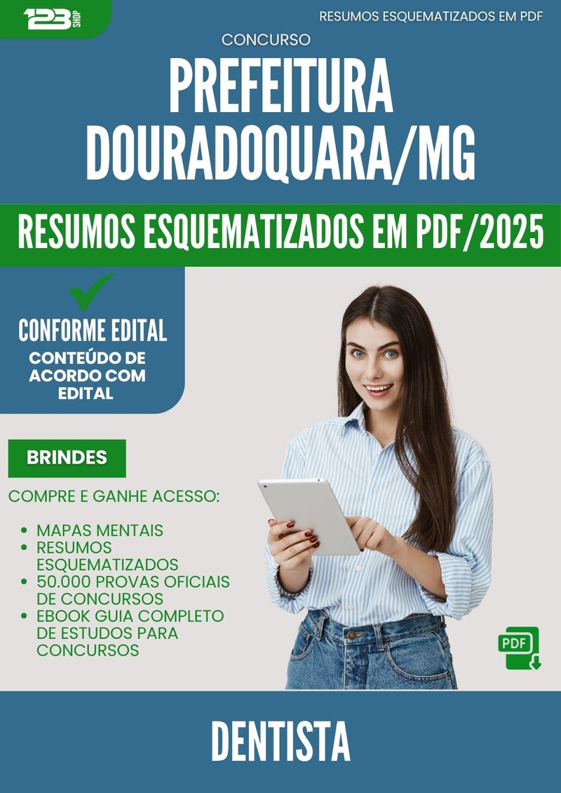 Resumos Esquematizados para Concurso Dentista da Prefeitura Douradoquara Mg 2025 - Conteúdo de Acordo com Edital