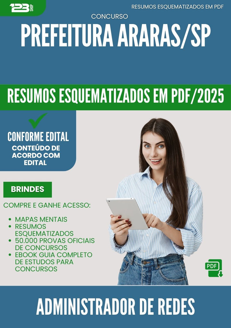 Resumos Esquematizados para Concurso Administrador De Redes da Prefeitura Araras Sp 2025 - Conteúdo de Acordo com Edital