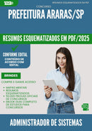 Resumos Esquematizados para Concurso Administrador De Sistemas da Prefeitura Araras Sp 2025 - Conteúdo de Acordo com Edital