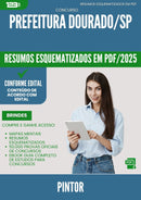 Resumos Esquematizados para Concurso Pintor da Prefeitura Dourado Sp 2025 - Conteúdo de Acordo com Edital