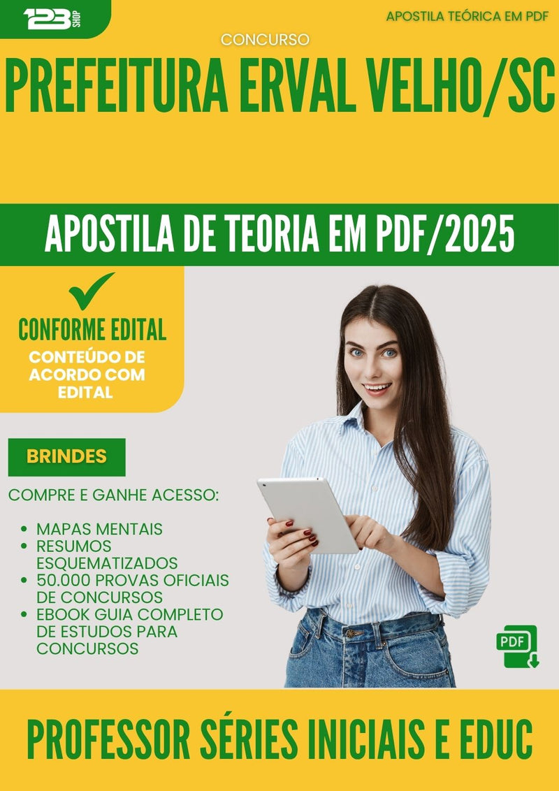 Apostila Teórica para Concurso Professor Series Iniciais E Educacao Infantil da Prefeitura Erval Velho Sc 2025 - Conteúdo de Acordo com Edital