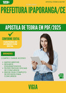 Apostila Teórica para Concurso Vigia da Prefeitura Ipaporanga Ce 2025 - Conteúdo de Acordo com Edital