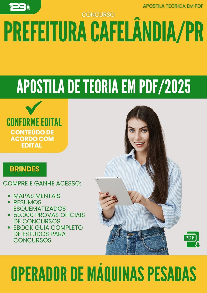 Apostila Teórica para Concurso Operador De Maquinas Pesadas da Prefeitura Cafelandia Pr 2025 - Conteúdo de Acordo com Edital