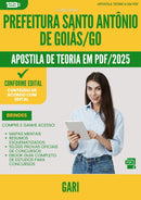 Apostila Teórica para Concurso Gari Santo Antonio De da Prefeitura Goias Go 2025 - Conteúdo de Acordo com Edital