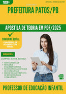Apostila Teórica para Concurso Professor De Educacao Infantil da Prefeitura Patos Pb 2025 - Conteúdo de Acordo com Edital