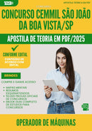Apostila Teórica para Concurso Operador Maquinas Cemmil Sao Joao Da da Prefeitura Boa Vista Sp 2025 - Conteúdo de Acordo com Edital