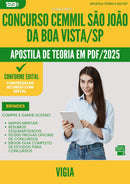 Apostila Teórica para Concurso Vigia Cemmil Sao Joao Da da Prefeitura Boa Vista Sp 2025 - Conteúdo de Acordo com Edital