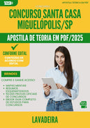 Apostila Teórica para Concurso Lavadeira Santa Casa Misericordia da Prefeitura Miguelopolis Sp 2025 - Conteúdo de Acordo com Edital