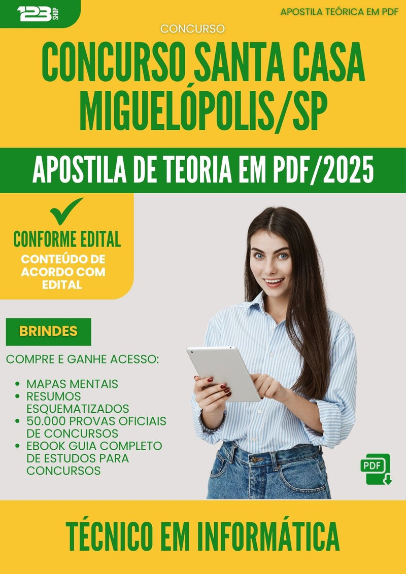 Apostila Teórica para Concurso Tecnico Em Informatica Santa Casa Misericordia da Prefeitura Miguelopolis Sp 2025 - Conteúdo de Acordo com Edital
