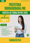 Apostila Teórica para Concurso Farmaceutico da Prefeitura Douradoquara Mg 2025 - Conteúdo de Acordo com Edital