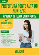 Apostila Teórica para Concurso Zelador da Prefeitura Ponte Alta Do Norte Sc 2025 - Conteúdo de Acordo com Edital