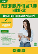 Apostila Teórica para Concurso Odontologo da Prefeitura Ponte Alta Do Norte Sc 2025 - Conteúdo de Acordo com Edital