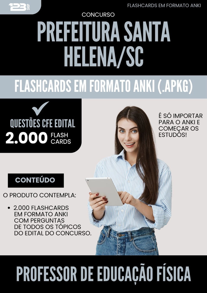 Flashcards para Concurso Professor De Educacao Fisica da Prefeitura Santa Helena Sc 2025 - 2000 Flashcards de Acordo com Edital