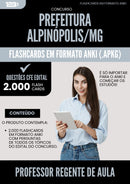 Flashcards para Concurso Professor Regente De Aula da Prefeitura Alpinopolis Mg 2025 - 2000 Flashcards de Acordo com Edital