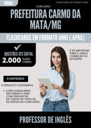 Flashcards para Concurso Professor De Ingles da Prefeitura Carmo Da Mata Mg 2025 - 2000 Flashcards de Acordo com Edital