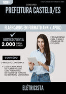 Flashcards para Concurso Eletricista da Prefeitura Castelo Es 2025 - 2000 Flashcards de Acordo com Edital