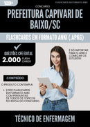 Flashcards para Concurso Tecnico De Enfermagem da Prefeitura Capivari De Baixo Sc 2025 - 2000 Flashcards de Acordo com Edital