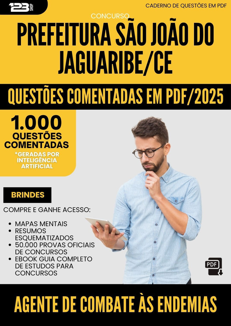 1000 Questões Comentadas para Concurso Agente De Combate As Endemias Sao Joao Do da Prefeitura Jaguaribe Ce 2025 - 1000 Questões