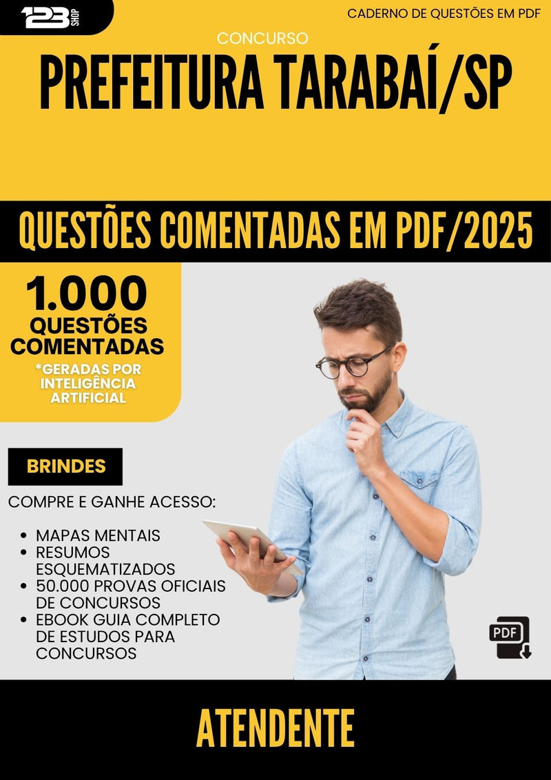 1000 Questões Comentadas para Concurso Atendente da Prefeitura Tarabai Sp 2025 - 1000 Questões