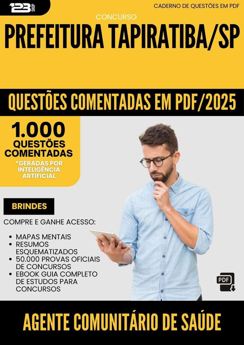 1000 Questões Comentadas para Concurso Agente Comunitario De da Prefeitura Saude Tapiratiba Sp 2025 - 1000 Questões