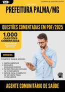 1000 Questões Comentadas para Concurso Agente Comunitario De Saude da Prefeitura Palma Mg 2025 - 1000 Questões