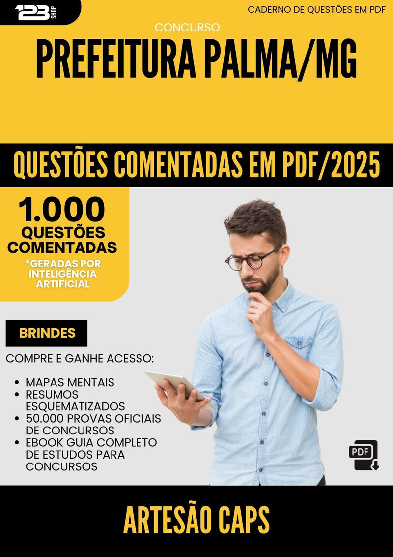 1000 Questões Comentadas para Concurso Artesao Caps da Prefeitura Palma Mg 2025 - 1000 Questões